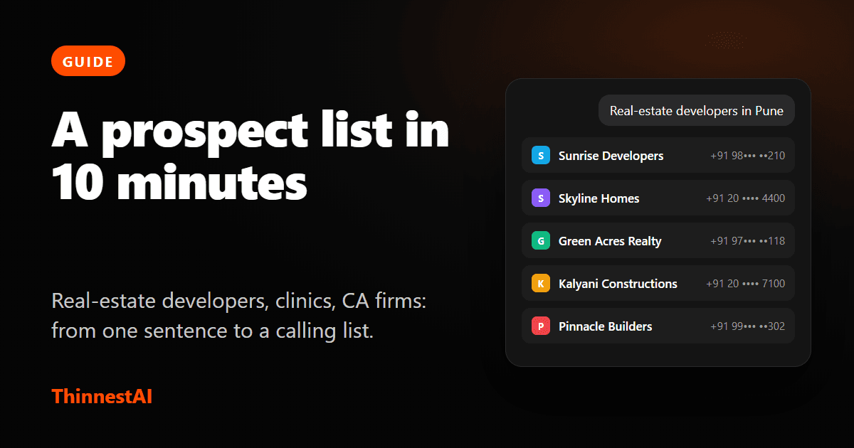 How to Build a Prospect List in India in 10 Minutes: Developers, Clinics and CA Firms